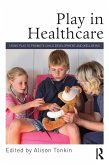 Play in Healthcare (eBook, ePUB)