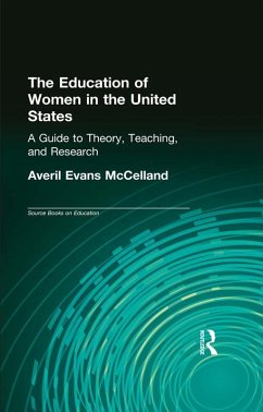 The Education of Women in the United States (eBook, ePUB) - McClelland, Averil Evans