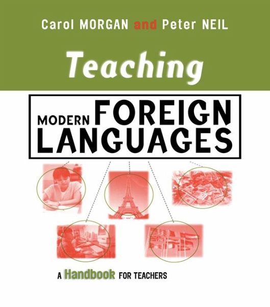 Teaching Modern Foreign Languages (eBook, ePUB) Teaching Modern Foreign Languages (eBook, ePUB)