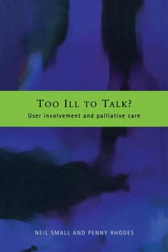 Too Ill to Talk? (eBook, ePUB) - Rhodes, Penny; Small, Neil
