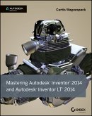 Mastering Autodesk Inventor 2014 and Autodesk Inventor LT 2014 (eBook, ePUB)