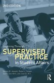 Learning Through Supervised Practice in Student Affairs (eBook, ePUB)