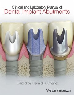 Clinical and Laboratory Manual of Dental Implant Abutments (eBook, PDF) - Shafie, Hamid R.