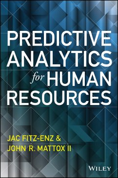 Predictive Analytics for Human Resources (eBook, ePUB) - Fitz-Enz, Jac; Mattox, John