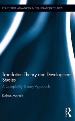 Translation Theory and Development Studies (eBook, PDF) - Marais, Kobus