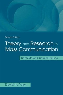 Theory and Research in Mass Communication (eBook, PDF) - Perry, David K.