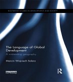 The Language of Global Development (eBook, PDF) The Language of Global Development (eBook, PDF)