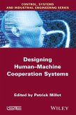 Designing Human-machine Cooperation Systems (eBook, PDF)