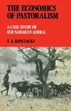 The Economics of Pastoralism (eBook, ePUB) - Konczacki, Z. A.