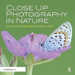 Close Up Photography in Nature (eBook, ePUB) - Gerlach, John And Barbara