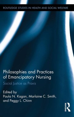 Philosophies and Practices of Emancipatory Nursing (eBook, ePUB)