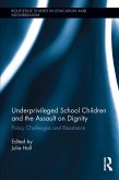 Underprivileged School Children and the Assault on Dignity (eBook, ePUB)