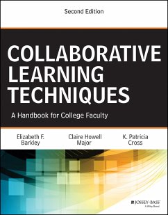 Collaborative Learning Techniques (eBook, PDF) - Barkley, Elizabeth F.; Major, Claire H.; Cross, K. Patricia
