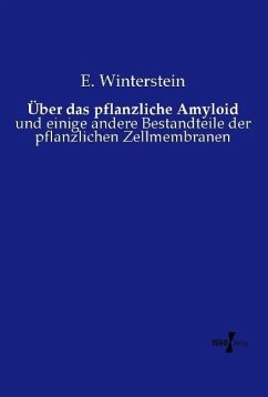 Über das pflanzliche Amyloid - Winterstein, E.