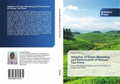 Adoption of Green Marketing and Performance of Kenyan Tea Firms - Ofunya, Francis