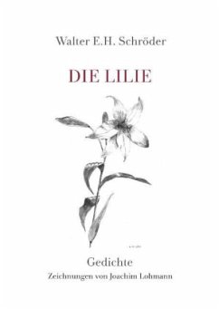 Die Lilie - Schröder, Walter