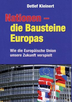 Nationen - die Bausteine Europas - Kleinert, Detlef