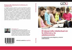 El desarrollo intelectual en la infancia y la adolescencia - Martín Cala, Martín