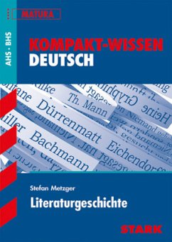 Literaturgeschichte, AHS - BHS. Matura - Metzger, Stefan