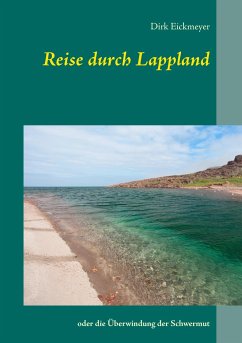 Reise durch Lappland - Eickmeyer, Dirk