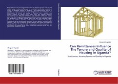 Can Remittances Influence The Tenure and Quality of Housing in Uganda?