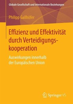 Effizienz und Effektivität durch Verteidigungskooperation - Gallhöfer, Philipp