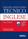 Grande dizionario tecnico inglese. Inglese-italiano, italiano-inglese Grande dizionario tecnico inglese. Inglese-italiano, italiano-inglese