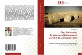 État Burkinabè, Organismes Régionaux et Gestion de L¿Élevage Tome 2