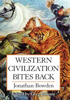 Western Civilization Bites Back - Bowden, Jonathan Et