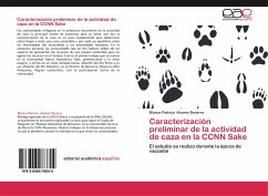 Caracterización preliminar de la actividad de caza en la CCNN Sake - Alvarez Becerra, Blanca Patricia