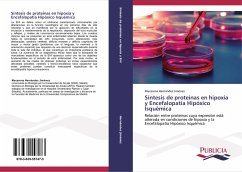 Síntesis de proteínas en hipoxia y Encefalopatía Hipóxico Isquémica - Hernández Jiménez, Macarena