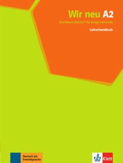 Cover Lehrerhandbuch / Wir neu - Grundkurs Deutsch für junge Lernende A2