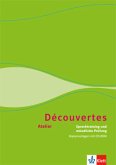 Découvertes Atelier. Sprechtraining und mündliche Prüfung, m. 1 CD-ROM / Découvertes Atelier 1