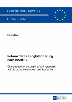 Reform der Leasingbilanzierung nach IAS/IFRS - Mayer, Elke