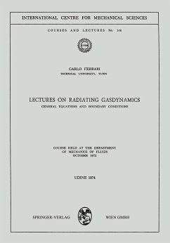 Lectures on Radiating Gasdynamics - Ferrari, Carlo