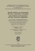 Aktuelle Probleme der Geomechanik und Deren theoretische Anwendung / Acute Problems of Geomechanics and Their Theoretical Applications