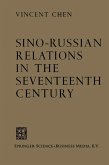 Sino-Russian Relations in the Seventeenth Century Sino-Russian Relations in the Seventeenth Century