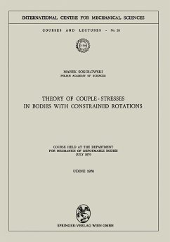 Theory of Couple-Stresses in Bodies with Constrained Rotations - Sokolowski, Marek