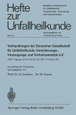 Verhandlungen der Deutschen Gesellschaft für Unfallheilkunde, Versicherungs-, Versorgungs- und Verkehrsmedizin e. V.