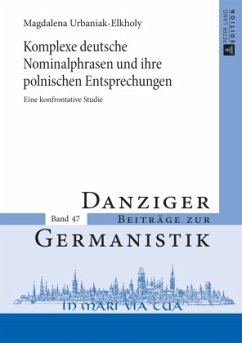 Komplexe deutsche Nominalphrasen und ihre polnischen Entsprechungen - Urbaniak-Elkholy, Magdalena