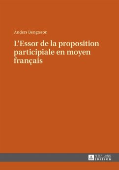L¿Essor de la proposition participiale en moyen français - Bengtsson, Anders