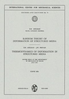 Random Theory of Deformation of Structured Media. Thermodynamics of Deformation in Structured Media - Axelrad, D. R.;Provan, J. W.