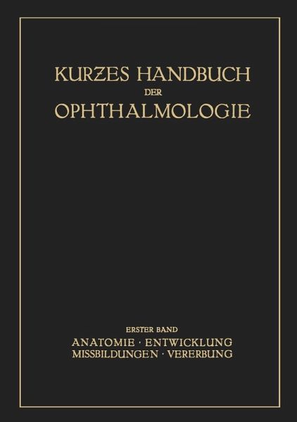 Kurzes Handbuch der Ophtalmologie Kurzes Handbuch der Ophtalmologie