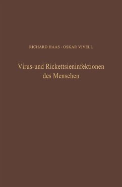 Virus- und Rickettsieninfektionen des Menschen - Haas, R.;Vivell, O.