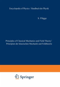 Principles of Classical Mechanics and Field Theory / Prinzipien der Klassischen Mechanik und Feldtheorie - Flügge, S.