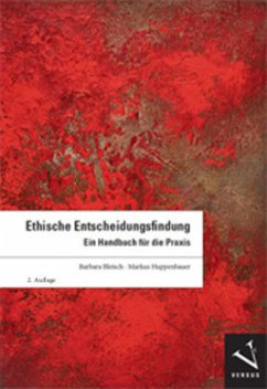 Ethische Entscheidungsfindung - Bleisch, Barbara;Huppenbauer, Markus