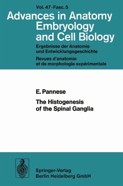 The Histogenesis of the Spinal Ganglia - Pannese, Ennio