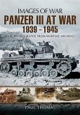 Panzer III at War 1939-1945 (eBook, ePUB)