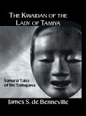 The Kwaidan of the Lady of Tamiya (eBook, PDF)