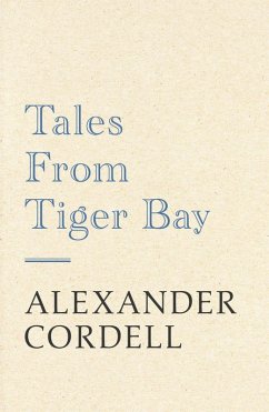 Tales From Tiger Bay (eBook, ePUB) - Cordell, Alexander